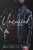 Uncuffed (The Vault, #1) (eBook, ePUB) Uncuffed (The Vault, #1) (eBook, ePUB)
