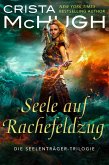 Seele Auf Rachefeldzug (Die Seelenträger-Trilogie, #3) (eBook, ePUB)