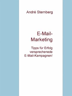 E-Mail-Marketing (eBook, ePUB) - Sternberg, Andre