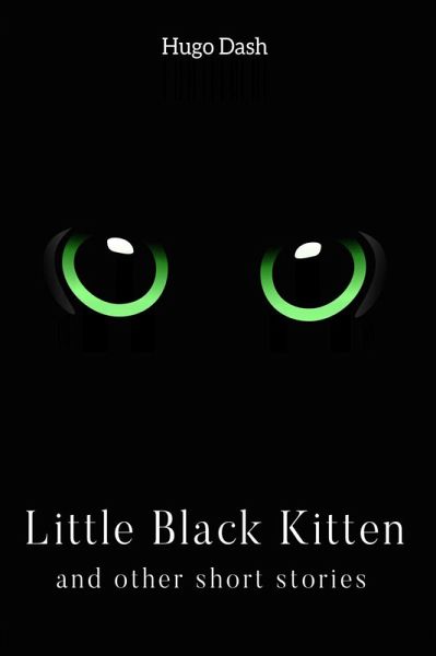 Little Black Kitten: And Other Short Stories (eBook, ePUB)