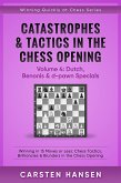 Catastrophes & Tactics in the Chess Opening - Volume 4: Dutch, Benonis and d-pawn Specials (Winning Quickly at Chess Series, #4) (eBook, ePUB)