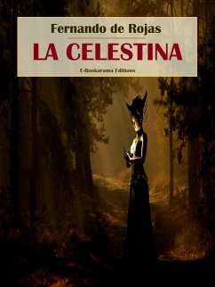 La Celestina (eBook, ePUB) - de Rojas, Fernando