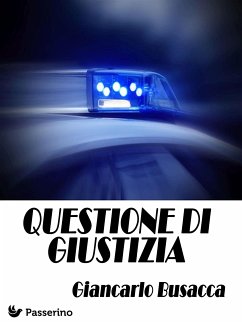 Questione di giustizia (eBook, ePUB) - Busacca, Giancarlo