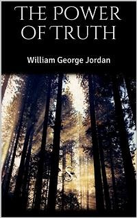 The Power of Truth (eBook, ePUB) - George Jordan, William