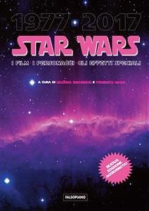 Star Wars. I film, i personaggi, gli effetti speciali (eBook, ePUB) - Benvegnù, Massimo; Magni, Federico