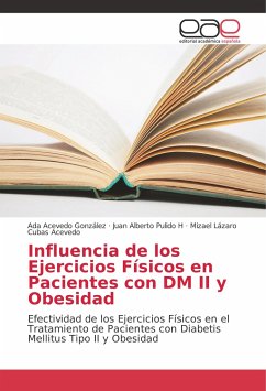 Influencia de los Ejercicios Físicos en Pacientes con DM II y Obesidad - Acevedo González, Ada;Pulido H, Juan Alberto;Cubas Acevedo, Mizael Lázaro