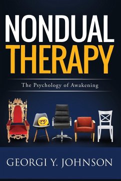 Nondual Therapy: The Psychology of Awakening - Johnson, Georgi Y.