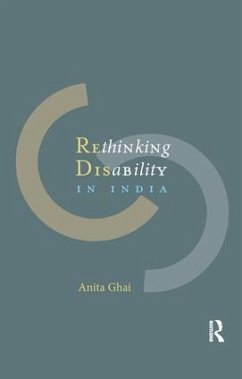 Rethinking Disability in India - Ghai, Anita