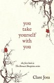 You Take Yourself With You