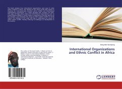 International Organizations and Ethnic Conflict in Africa - Gai Ajoung, Deng Alier