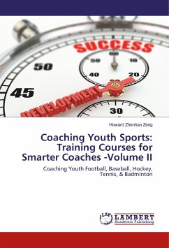 Coaching Youth Sports: Training Courses for Smarter Coaches -Volume II