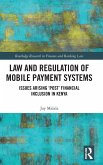 Law and Regulation of Mobile Payment Systems