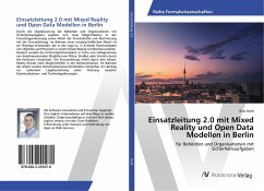 Einsatzleitung 2.0 mit Mixed Reality und Open Data Modellen in Berlin