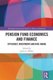 Pension Fund Economics and Finance