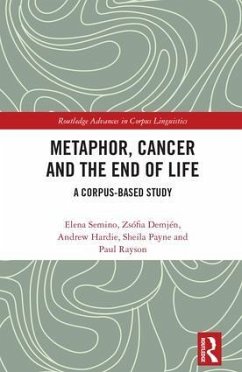 Metaphor, Cancer and the End of Life - Semino, Elena; Demjén, Zsófia; Hardie, Andrew