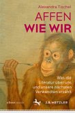Affen wie wir Affen wie wir