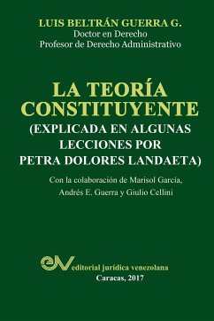 LA TEORÍA CONSTITUYENTE - Guerra G., Luis Beltrán