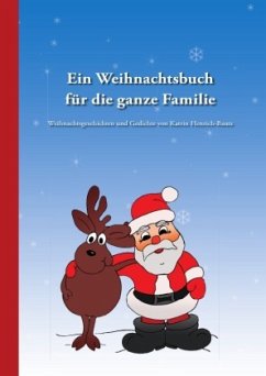 Ein Weihnachtsbuch für die ganze Familie - Henrich-Bautz, Katrin