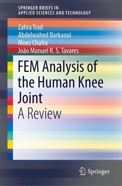 FEM Analysis of the Human Knee Joint - Trad, Zahra;Barkaoui, Abdelwahed;Chafra, Moez