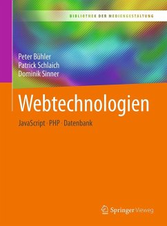 Webtechnologien - Bühler, Peter;Schlaich, Patrick;Sinner, Dominik