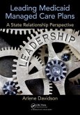 Leading Medicaid Managed Care Plans Leading Medicaid Managed Care Plans
