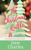 The Christmas Rattle (The Baxter Boys ~ Rattled, #7) (eBook, ePUB)