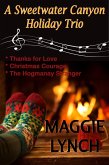 A Sweetwater Canyon Holiday Trio (eBook, ePUB)