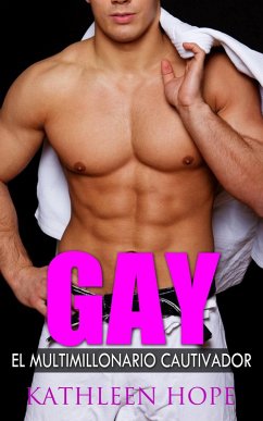 Cover Gay: El multimillonario cautivador (eBook, ePUB)