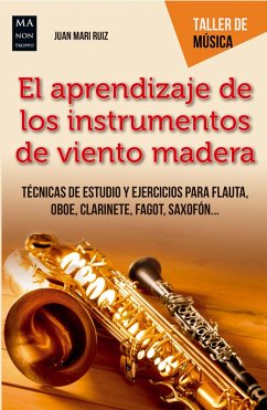El aprendizaje de los instrumentos de viento madera (eBook, ePUB) - Ruiz, Juan Mari
