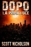 Dopo: La Prima Luce (eBook, ePUB) Dopo: La Prima Luce (eBook, ePUB)