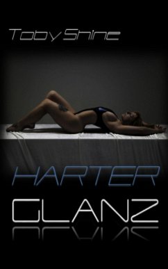 Harter Glanz (eBook, ePUB) - Shine, Toby
