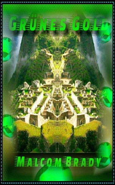 Grünes Gold (eBook, ePUB)
