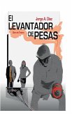 El Levantador de Pesas (eBook, ePUB)