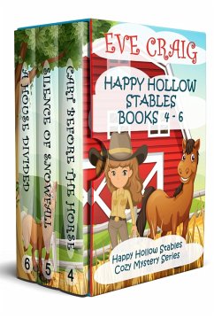 Happy Hollow Stables Series Books 4-6 (Happy Hollow Cozy Mystery Series) (eBook, ePUB) - Craig, Eve