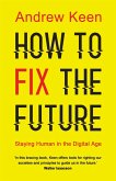 How to Fix the Future (eBook, ePUB)