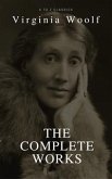 Virginia Woolf: The Complete Collection (Best Navigation, Active TOC) (A to Z Classics) (eBook, ePUB)