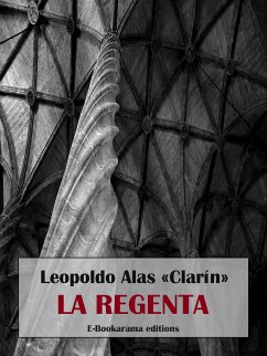 La Regenta (eBook, ePUB) - Alas «Clarín», Leopoldo