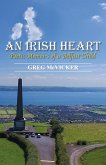 An Irish Heart: Poetic Memoirs of a Belfast Child. (eBook, ePUB)