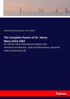 The Complete Poems of Dr. Henry More,1614-1687 - Grosart, Alexander Balloch;More, Henry