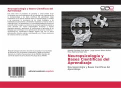 Neuropsicología y Bases Científicas del Aprendizaje - Solis Narro, Rolando Santiago;Rivera Muñoz, Jorge Leoncio;Alva Soto, Rosa Esperanza