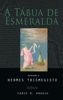 A Tábua de Esmeralda - Trismegisto, Hermes
