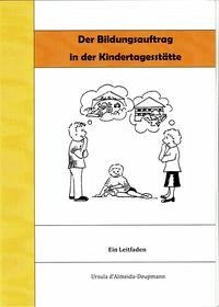 Der Bildungsauftrag in der Kindertagesstätte