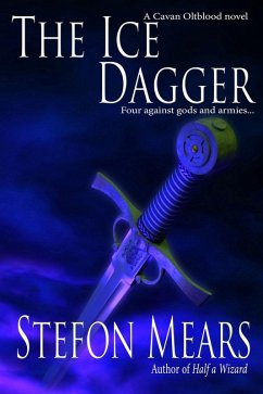 The Ice Dagger (Cavan Oltblood Series, #2) (eBook, ePUB) - Mears, Stefon