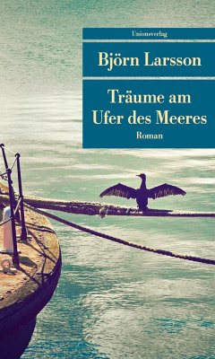 Träume am Ufer des Meeres - Larsson, Björn