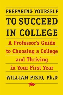 Preparing Yourself to Succeed in College - Pizio, William