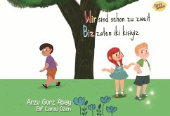 Wir sind schon zu zweit - Gürz Abay, Arzu