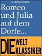 Romeo und Julia auf dem Dorfe (eBook,... - Bild 1