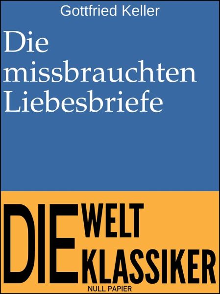 Die missbrauchten Liebesbriefe (eBook, PDF)