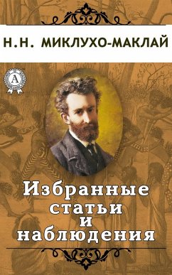 Selected articles and observations (eBook, ePUB) - Miklukho-Maklay, Nikolay