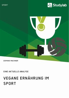 Vegane Ernährung im Sport (eBook, ePUB) - Machner, Dominik